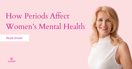 How Periods Affect Women’s Mental Health